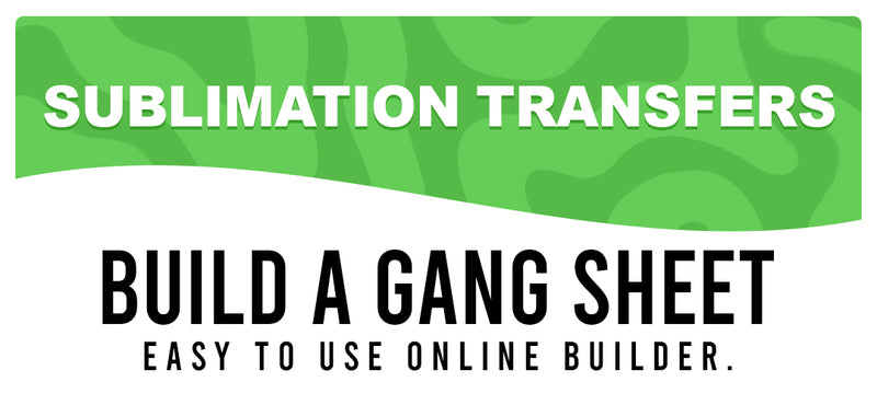 Load image into Gallery viewer, A green and white graphic displays "SUBLIMATION TRANSFERS - Build a Gang Sheet" by Quick Transfers, with the message: "Easily create custom gang sheets using our online sublimation printing builder.