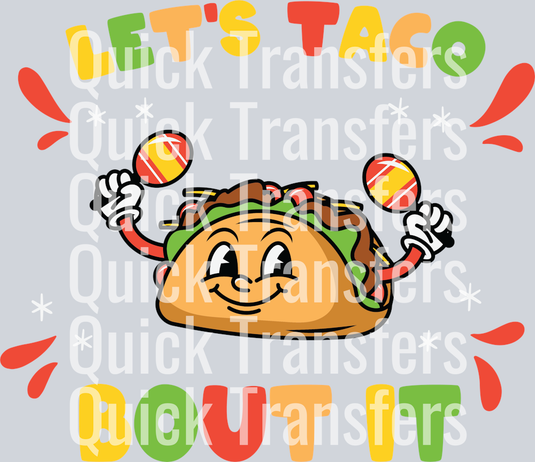 Featuring a smiling cartoon taco mascot with maracas and colorful splashes, the Cute Fiesta Taco Mascot Lets Taco Bout It Transfer by Quick Transfers showcases bold
