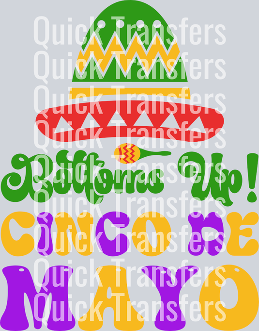 The Vibrant Festive Cinco De Mayo Sombrero Bottoms Up Transfer by Quick Transfers features bold sombrero and maraca graphics with “Piñata Time!” and “Cinco de Mayo”—a DTF transfer perfect for your celebration crafts.