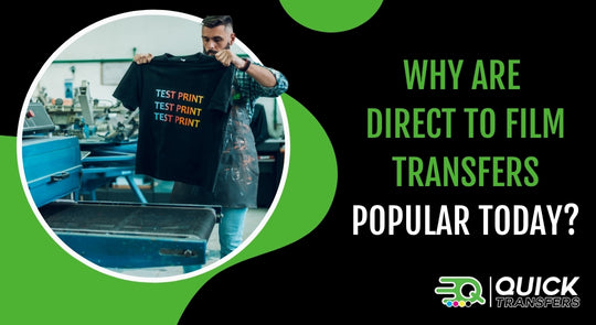 Why are Direct to Film Transfers Popular Today?