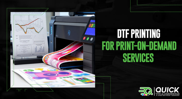 DTF Printing for Print-On-Demand Services