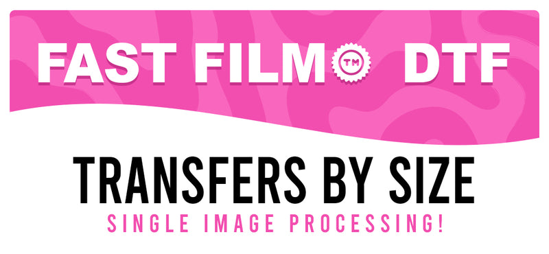 Load image into Gallery viewer, FASTFILM™ DTF TRANSFERS - Transfers By Size
