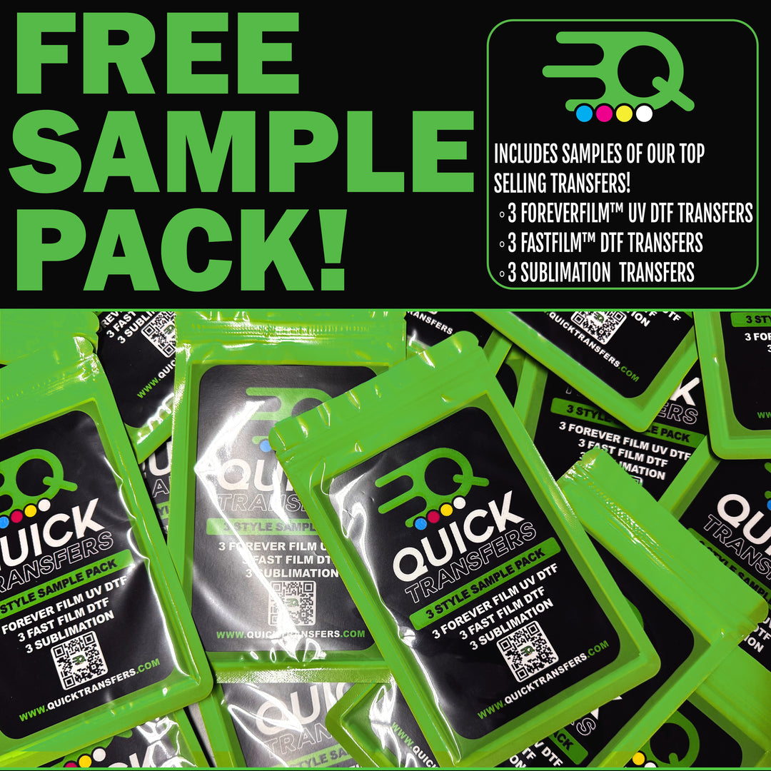 Promotional image for Quick Transfers' FREE Quick Transfer Sample Pack, featuring samples of their top-selling ForeverFilm UV DTF, FastFilm DTF, and Sublimation transfers in sleek green and black packaging.