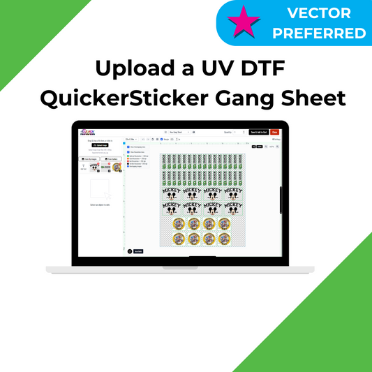 Upload a UV DTF QuickerSticker Gang Sheet