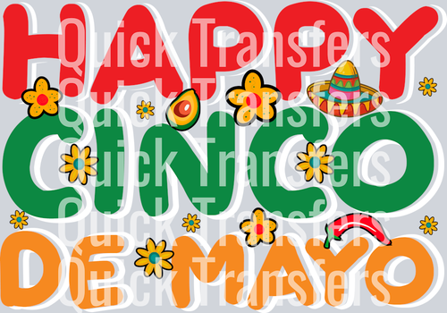 The Happy Cinco De Mayo Fiesta Bold Graphic DTF Transfer by Quick Transfers features colorful 