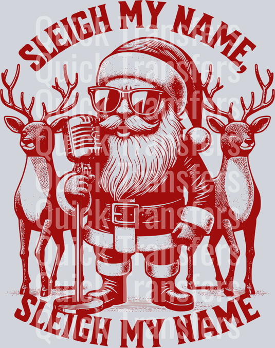 SLEIGH MY NAME SANTA RED DESIGN