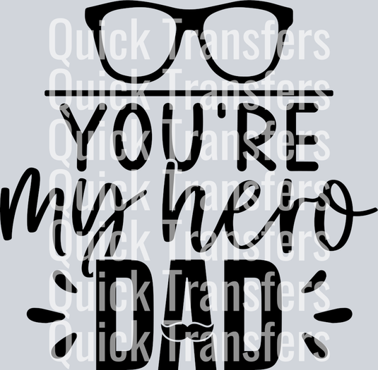 You_re my hero dad-01