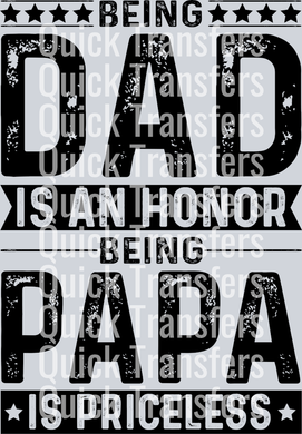 Being Dad Is An Honor Being Papa Is Priceless T-Shirt Design (3)