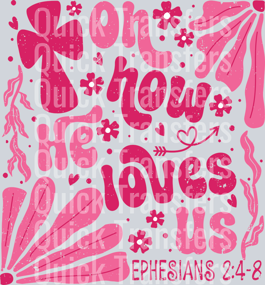 oh how he loves us