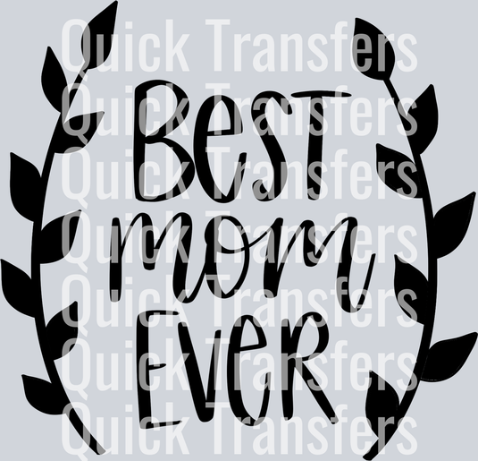 3. Best Mom Ever.png