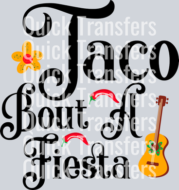 Bring the party with the Vibrant Taco Bout A Fiesta Chili Pepper Guitar Transfer by Quick Transfers! Featuring festive text, chili peppers, a yellow flower, and a guitar on a light background—ready to press for custom apparel.