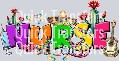 The Vibrant Fiesta Nurse Cactus Sombrero DTF Transfer by Quick Transfers features playful “NURSE” text with Mexican-themed icons—syringe, cactus, pills, sombrero, piñata, stethoscope, guitar—perfect for heat press projects.
