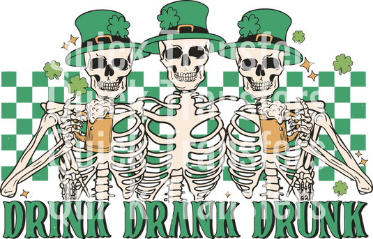 Three skeletons in shamrock green hats holding beer mugs stand against a green-black checkered backdrop, with "Drink Drank Drunk" text below. This image is featured on Quick Transfers' "Drink Drank Drunk Skeleton For St Patrick's Day" DTF transfer.