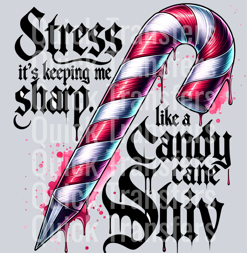 Stress Keeps Me Sharp Candy Cane Shiv Christmas Transfer – Quick Transfers