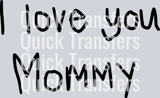 9.-I-Love-You-Mommy.png