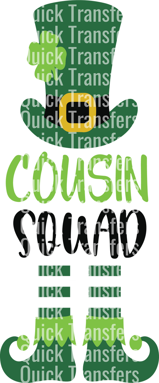 The background features repeated "Quick Transfers" in white and green with a stylized dollar bill displaying the word "CASH" in large green letters at the center. Product: Cousin Squad St Patricks Day Celebration Design - Ready To Press DTF Transfer by Quick Transfers.