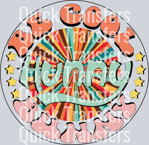 The Be Cool Hunny Bunny Groovy Psychedelic DTF Transfer by Quick Transfers features retro fonts, stars, and vibrant rays—ideal for custom apparel or heat press projects, with “Quick Transfers” overlaid in white.