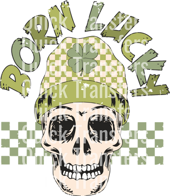 The Born Lucky Skull Design for St. Patrick's Day from Quick Transfers features a skull in a checkered beanie with a clover, overlaid with 