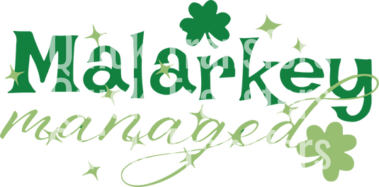 Text graphic with "Quick Transfers" in bold white letters, repeated thrice. In the background, green text says "Monkee managed," scattered with clover shapes. The design is "Charming Malarkey St Patricks Day Humor Design - Ready To Press DTF Transfer" by Quick Transfers.