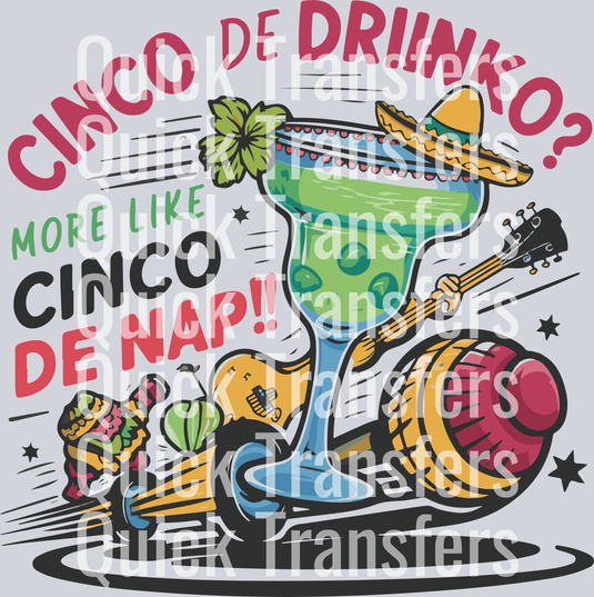 Cinco De Drinko More Like Cinco De Nap