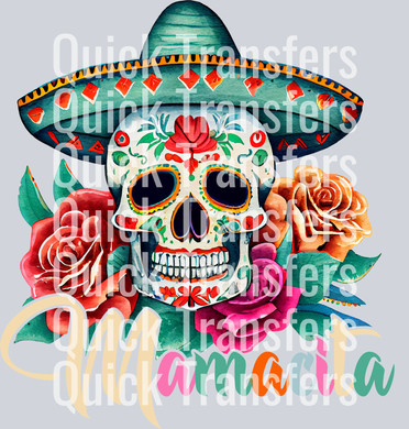 The Vibrant Sugar Skull Sombrero Floral Mamacita DTF Transfer by Quick Transfers showcases a colorful sugar skull in a decorated sombrero, surrounded by bright roses and flowers, with 