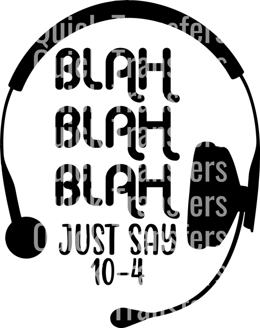 The image reveals the phrase "Quick Transfers" repeated eight times vertically with alternating white and gray text on black, highlighting the Ready to Press Transfer Dispatcher - Just Say 10-4 by Quick Transfers for innovative high-resolution digital prints.