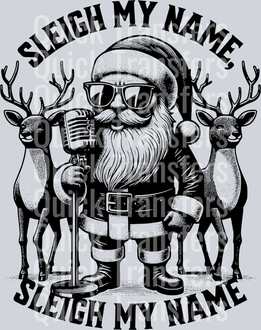 SLEIGH MY NAME SANTA BLACK DESIGN
